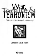 War, Torture and Terrorism