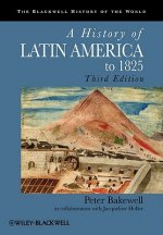 History of Latin America to 1825 3e