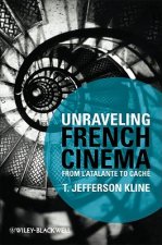 Unraveling French Cinema - From L'Atalante to Cache