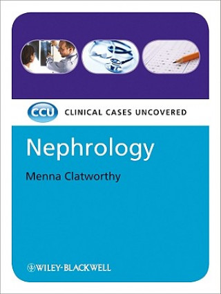 Nephrology - Clinical Cases Uncovered