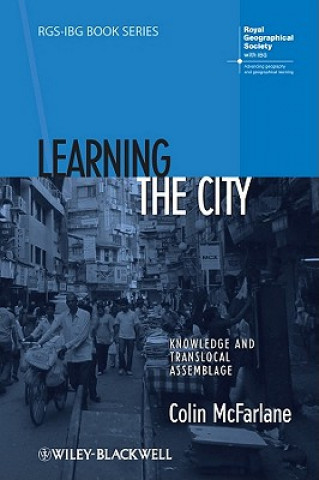 Learning the City - Knowledge and Translocal Assemblage