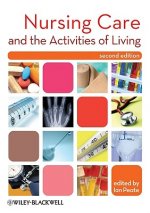 Nursing Care and the Activities of Living 2e