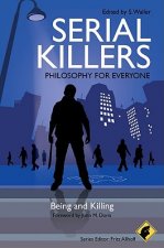 Serial Killers - Philosophy for Everyone - Being and Killing
