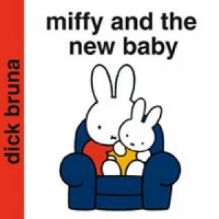 Miffy and the New Baby