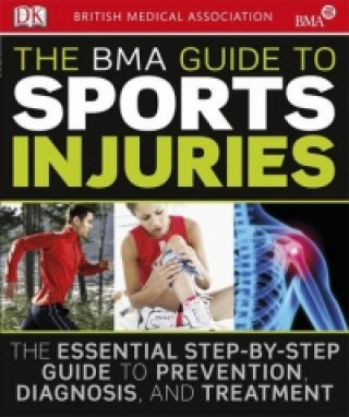 BMA Guide to Sport Injuries