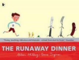 Runaway Dinner