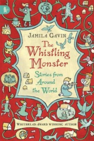 Whistling Monster: Stories from Around the World