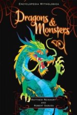 Encyclopedia Mythologica: Dragons and Monsters