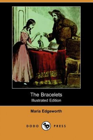 Bracelets (Illustrated Edition) (Dodo Press)
