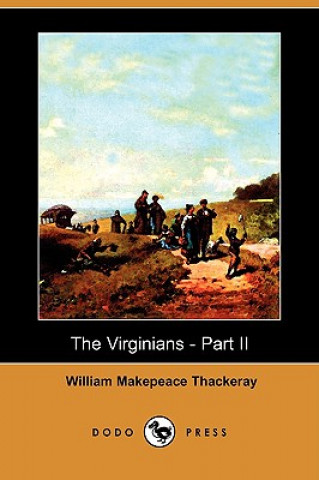 Virginians - Part II (Dodo Press)