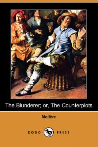 Blunderer; Or, the Counterplots (Dodo Press)