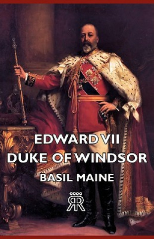 Edward VII - Duke Of Windsor