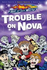 Trouble On Nova