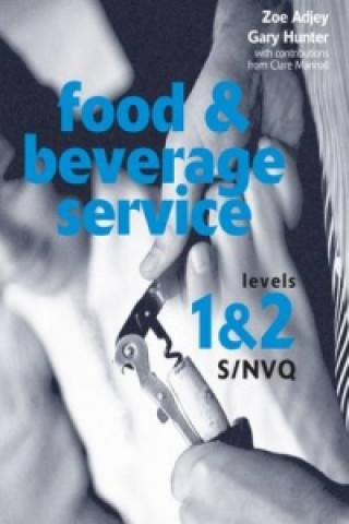 Food and Beverage Service S/NVQ Levels 1 & 2