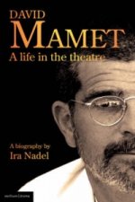 David Mamet: A Life in the Theatre