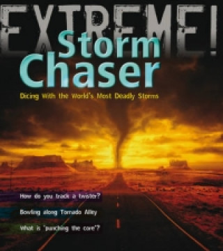 Storm Chaser!