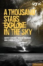 Thousand Stars Explode in the Sky