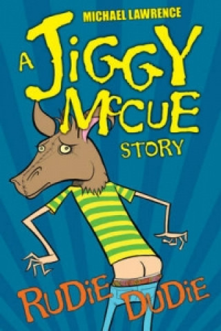 Jiggy McCue: Rudie Dudie