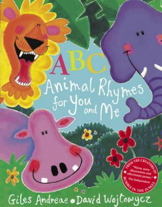 ABC Animal Rhymes for You and Me