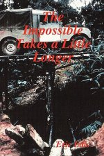 Impossible Takes a Little Longer
