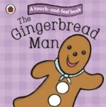 Gingerbread Man: Ladybird Touch and Feel Fairy Tales