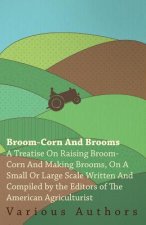 Broom-Corn And Brooms