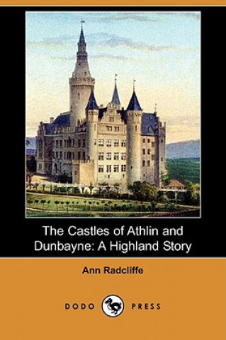 Castles of Athlin and Dunbayne