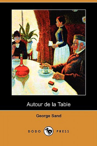 Autour de La Table (Dodo Press)