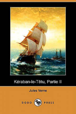 Keraban-Le-Tetu, Partie II (Dodo Press)