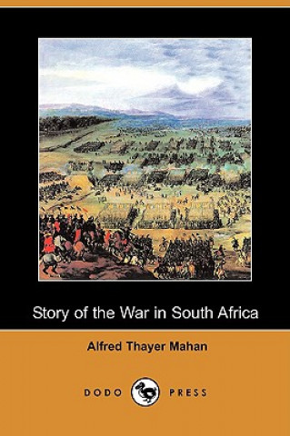 Story of the War in South Africa (Dodo Press)