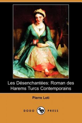 Les Dsenchantes