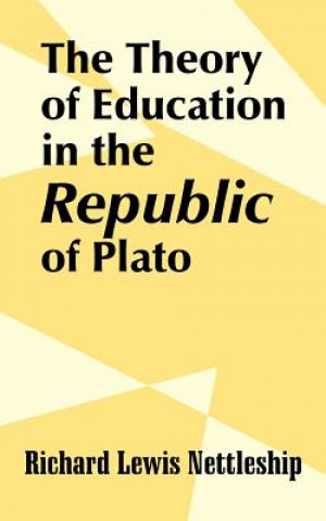 Theory of Education in the Republic of Plato