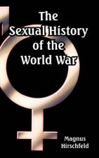Sexual History of the World War