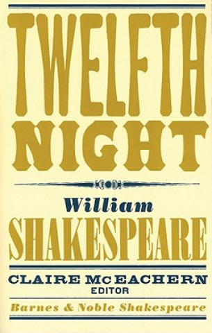 Twelfth Night (Barnes & Noble Shakespeare)