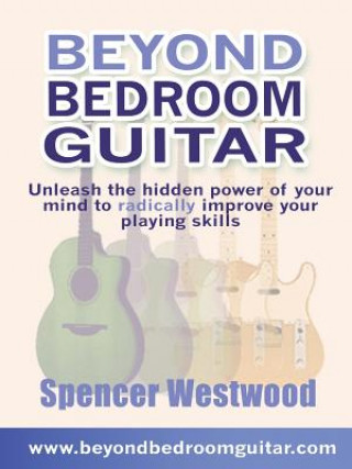 Beyond Bedroom Guitar