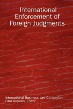 International Enforcement of Foreign Judgments