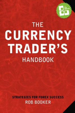 Currency Trader's Handbook