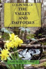 Valley and Daffodils (Rabbit Brook Tales Volume 1)