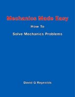 Mechanics Made Easy
