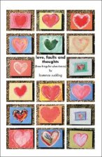 Love, Faults and Thoughts