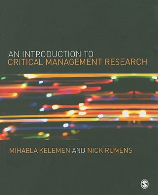 Introduction to Critical Management Research