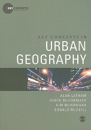 Key Concepts in Urban Geography