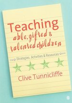 Teaching Able, Gifted and Talented Children