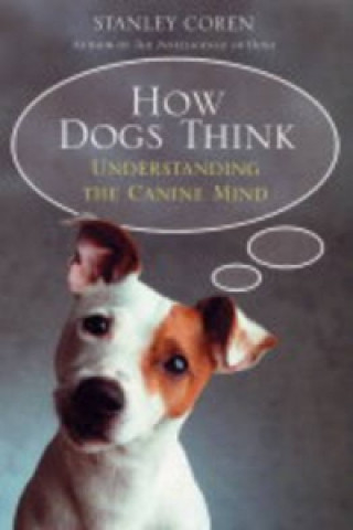 How Dogs Think