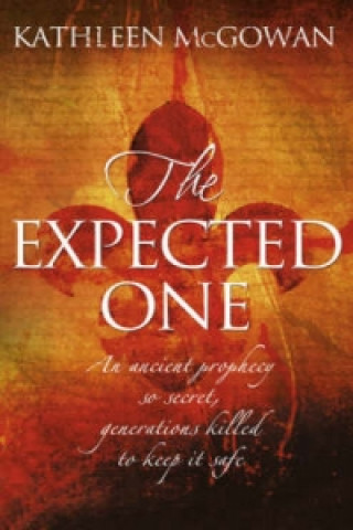 Expected One (Kathleen McGowan)(Brožovaná)