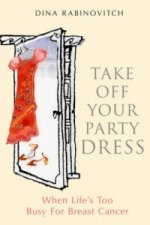 Take off Your Party Dress