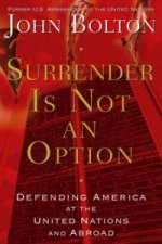 Surrender is Not an Option