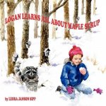 Logan Learns All About Maple Syrup