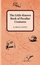 Little-Known Book of Peculiar Creatures