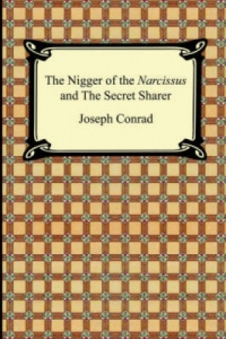 Nigger of the Narcissus and The Secret Sharer